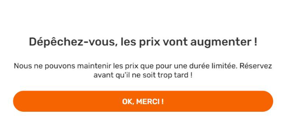 Message affiché sur un site web indiquant que « les prix vont augmenter » et invitant l’utilisateur·rice à réserver immédiatement