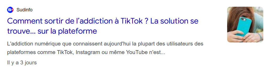 Capture d'écran du titre d'un article du média belge Sud Info : "Comment sortir de l'addiction à Tiktok? La solution se trouve...sur la plateforme". L'image d'illustration montre une adolescente avachie derrière son smartphone.